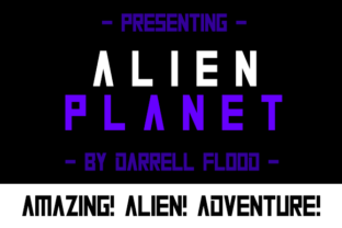 Alien Planet Font: A Web Designer’s Test Drive for Futuristic Branding