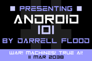 Android 101: A Futuristic Font for Sci-Fi Craft and Product Design