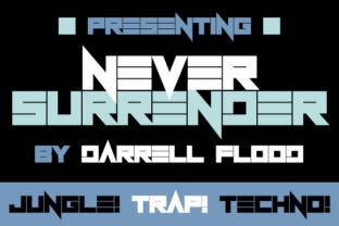 Never Surrender: A Bold Display Font for Futuristic Craft Designs